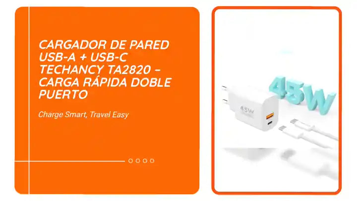 Cargador de Pared USB-A + USB-C Techancy TA2820 &ndash; Carga R&aacute;pida Doble Puerto by@Outfy